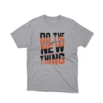 Apparel by Cetakshop Do the New Thing Graphic Tee - bold and empowering fashion. in Sport Grey.