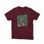 Apparel by Cetakshop Motivational Dreams Slogan Graphic Tee - for those who hustle. in Maroon.