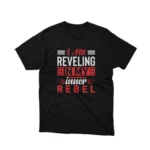 Apparel by Cetakshop Inner Rebel Slogan Graphic Tee - for the rebellious at heart. in Black. The image shows a inner rebel graphic tees.