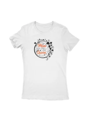 Queen Motif Tee by Apparel by Cetakshop. T Shirt for women decorated with Mom Queen slogan design print.