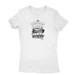 Empowerment Slogan Tee by Apparel by Cetakshop. T Shirt for women decorated with 'Confident Women Empower Women' design print promoting women's empowerment and unity with an inspirational message.