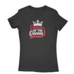 Women's Black T-shirt with 'Queen of the Queens' text and crown graphic, by Apparel by Cetakshop.