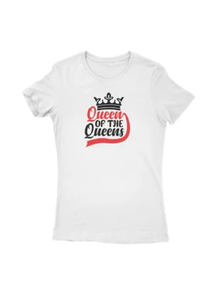 Empowering Queen Tee by Apparel by Cetakshop. T Shirt for women decorated with 'Queen of the Queens' text and crown graphic.