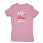 Team spirit-themed Azalea T-shirt for women with 'Wine Drinking Team' print, exclusively from Apparel by Cetakshop.