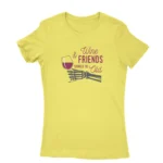 Classic Daisy T-shirt for women with 'Wine & Friends should be old' text, a vintage charm from Apparel by Cetakshop.