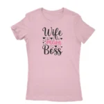 Image of a Light Pink 'Wife Mom Boss' t-shirt for women, by Apparel by Cetakshop, decorated with stars and hearts, perfect for the multitasking lady.