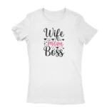 Superwoman quote Tee by Apparel by Cetakshop. T Shirt for women decorated with 'Wife Mom Boss' design print decorated with stars and hearts, perfect for the multitasking lady.