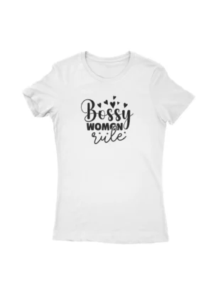 Bossy Woman Rule Tee by Apparel by Cetakshop. T Shirt for women decorated with 'Bossy Woman Rule' print, a bold statement.