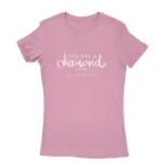 Image of an Azeala 'You are a diamond, dear' T-shirt for women, by Apparel by Cetakshop, with elegant script and diamond graphic, embodying resilience and grace.