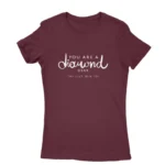 Image of a Maroon 'You are a diamond, dear' T-shirt for women, by Apparel by Cetakshop, with elegant script and diamond graphic, embodying resilience and grace.