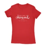 Image of a Red 'You are a diamond, dear' T-shirt for women, by Apparel by Cetakshop, with elegant script and diamond graphic, embodying resilience and grace.