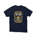 A Navy tee declaring 'Get Fit in the Gym', motivating fitness lovers, from Apparel by Cetakshop.