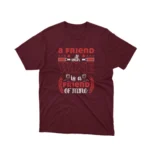 A Maroon tee celebrating friendship with a wine motif, from Apparel by Cetakshop, for friends who share a love for wine.