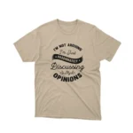 A Sand Passionate Opinions graphic tee, ideal for the expressive individual, from Apparel by Cetakshop.