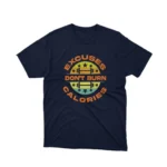 A Navy Excuses and Calories graphic tee from Apparel by Cetakshop, for fitness enthusiasts with a sense of humor.