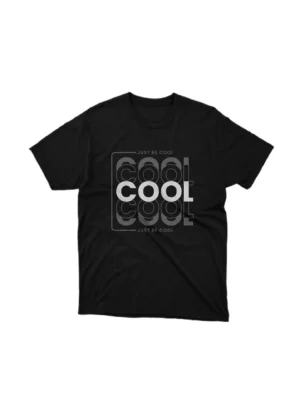 Black t-shirt featuring a 'COOL' graphic design with 'Just be cool' text overlay. The image shows a cool vibes graphic tees.