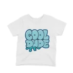 Cool Dude Tee by Apparel by Cetakshop. Stylish Cool Dude Bubble Words on a kids' White t-shirt, brought to you for the cool kids on the block.