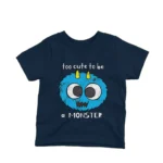 Too Cute to be a Monster kids t-shirt design from Apparel by Cetakshop on a navy background.