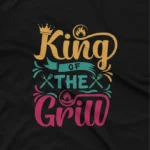 close up image of Claim the throne of style with Apparel by Cetakshop's King of the Grill graphic tee, spicing up Black fabric. The image shows a king of the grill graphic tees.