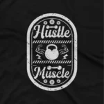 close up image of A Black tee with 'Hustle Muscle' text, perfect for those who grind and stay fit, from Apparel by Cetakshop. The image shows a muscle hustle graphic tees.