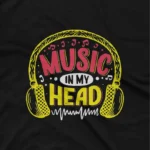 close up image of A Black tee with a 'Music in My Head' design, for those with a soundtrack to their life, by Apparel by Cetakshop. The image shows a music in my head graphic tees.