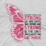 close up image of Butterfly Tee by Apparel by Cetakshop. T Shirt for women decorated with Empowering Strong Butterfly print.